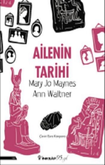 Ailenin Tarihi - İnkılap Kitabevi Kitap