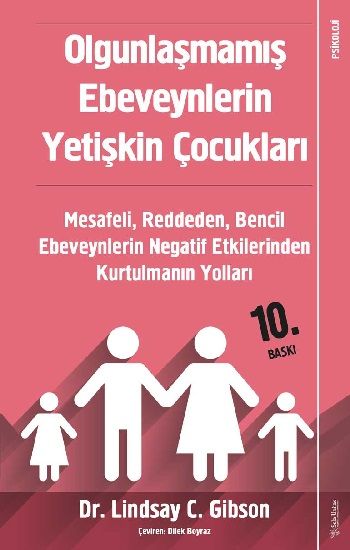 Olgunlaşmamış Ebeveynlerin Yetişkin Çocukları - Sola Unitas Kitap