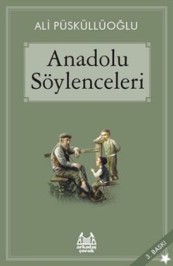 Anadolu Söylenceleri - Arkadaş Yayınları Kitap