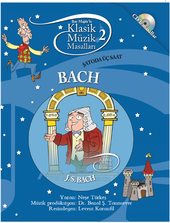 Klasik Müzik Masalları - Bach - Doğan Egmont Yayıncılık Kitap