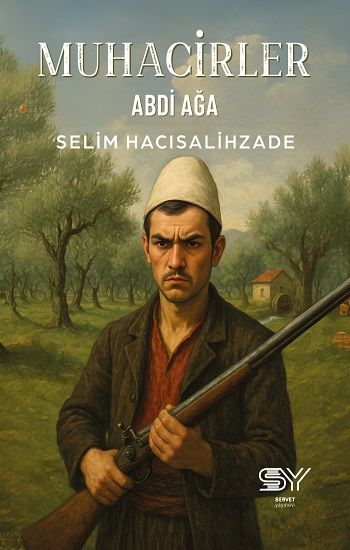 Muhacirler - Abdi Ağa - Servet Yayınevi Kitap