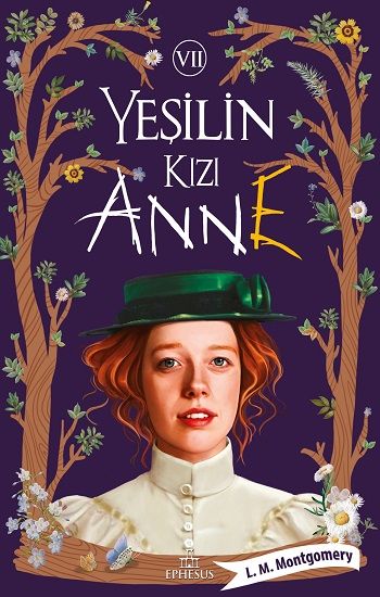 Yeşilin Kızı Anne - 7 - Ephesus Yayınları Kitap