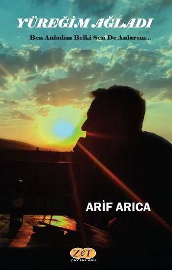 Yüreğim Ağladı - Zet Yayınları Kitap