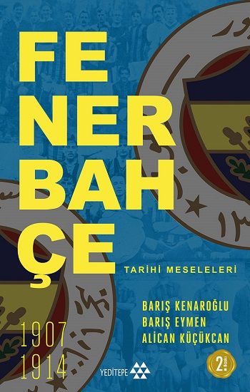 Fenerbahçe Tarihi Meseleleri - Yeditepe Yayınevi Kitap