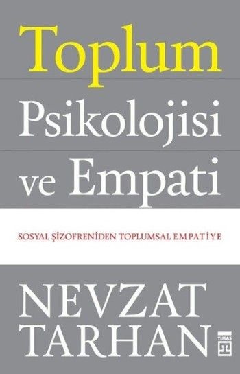 Toplum Psikolojisi ve Empati - Timaş Yayınları Kitap