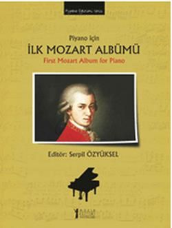 Piyano için İlk Mozart Albümü / First Mozart Album for Piano - Müzik Eğitimi Yayınları Kitap