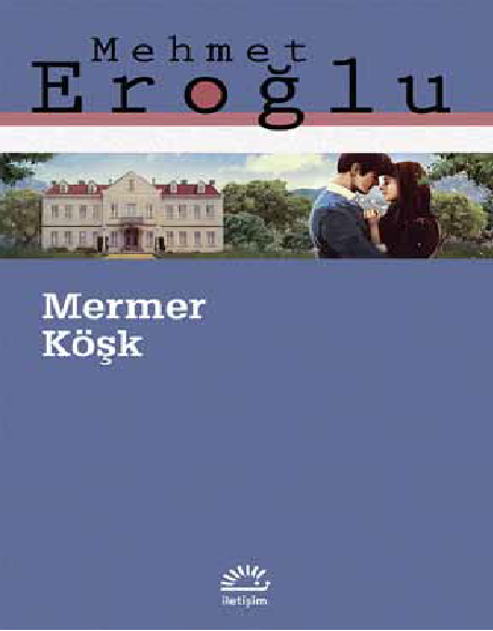 Mermer Köşk - İletişim Yayınları Kitap