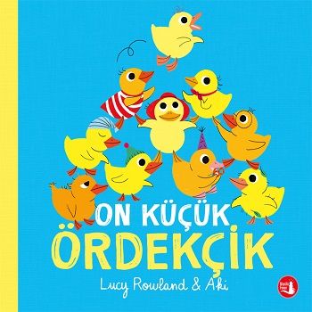 On Küçük Ördekçik - Büyülü Fener Yayınları Kitap