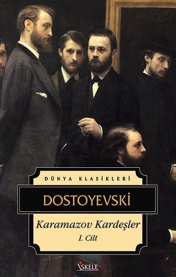 Karamazov Kardeşler 1. Cilt - İskele Yayıncılık Kitap