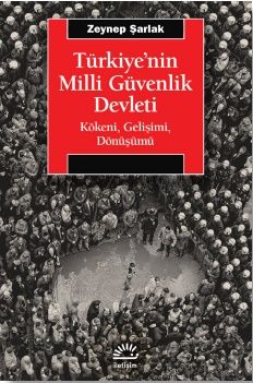 Türkiye'nin Milli Güvenlik Devleti - İletişim Yayınları Kitap