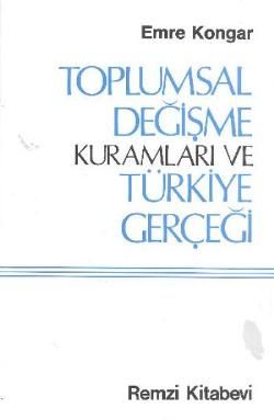 Toplumsal Değişme Kuramları ve Türkiye Gerçeği Emre Kongar Türkçe kitap kapağı