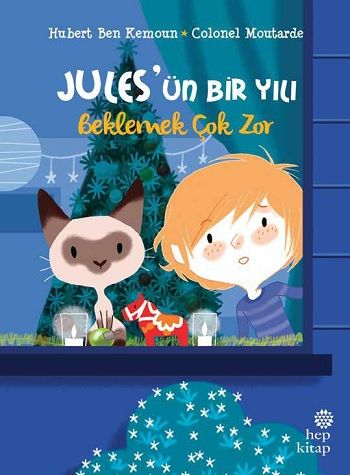 Jules’ün Bir Yılı - Beklemek Çok Zor - Hep Kitap Kitap