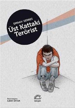 Üst Kattaki Terörist - İletişim Yayınları Kitap