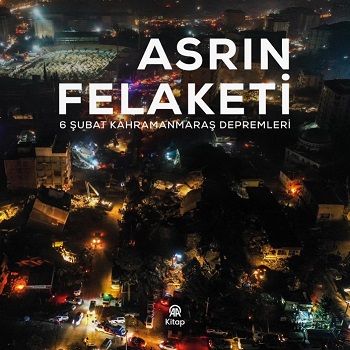 Asrın Felaketi (Kulakçıklı) - Anadolu Ajansı Yayınevi Kitap