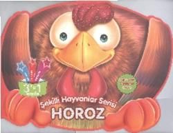 Şekilli Hayvanlar Serisi: Horoz - Parıltı Yayınları Kitap