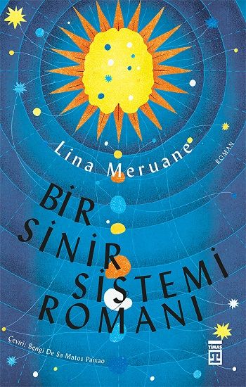 Bir Sinir Sistemi Romanı - Timaş Yayınları Kitap