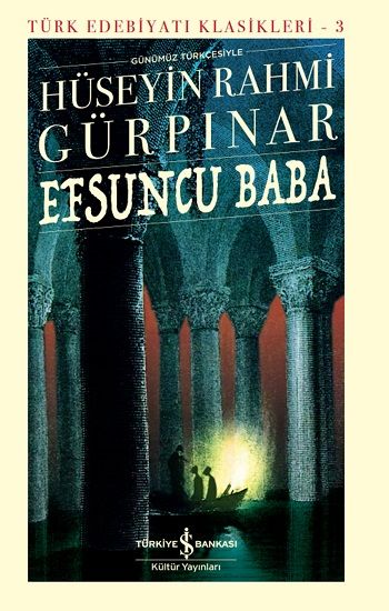 Efsuncu Baba (Ciltli) - İş Bankası Kültür Yayınları Kitap