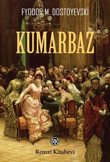 Kumarbaz - Remzi Kitabevi Kitap