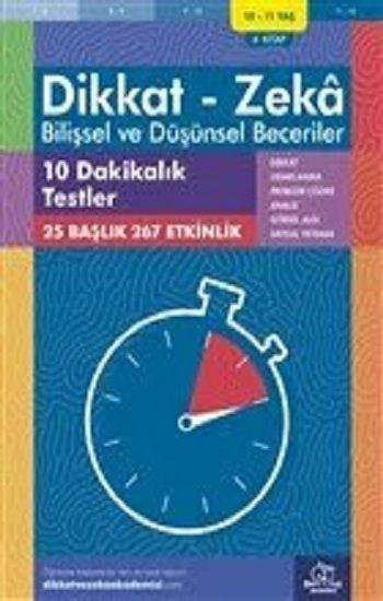 10-11 Yaş Dikkat - Zeka - Bilişsel ve Düşünsel Beceriler - 10 Dakikalık Testler 4. Kitap - Dikkat ve Zeka Akademisi Yayınları Kitap