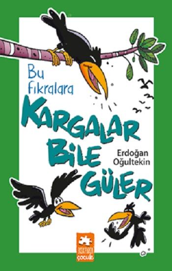 Bu Fıkralara Kargalar Bile Güler - Eksik Parça Yayınları Kitap