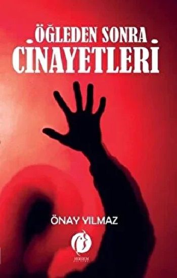 Öğleden Sonra Cinayetleri - Herdem Kitap Kitap