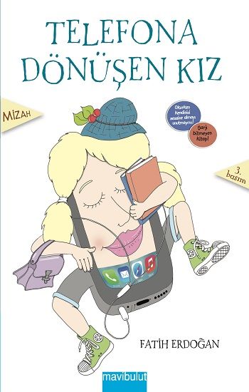 Telefona Dönüşen Kız - Mavi Bulut Yayınları Kitap