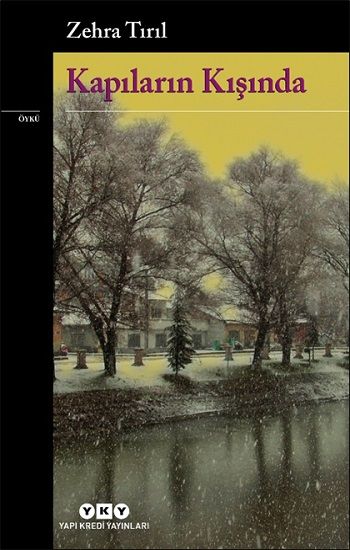 Kapıların Kışında - Yapı Kredi Yayınları Kitap