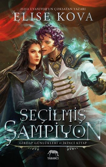 Seçilmiş Şampiyon - Girdap Günlükleri 2. Kitap (Ciltli) - Yabancı Yayınevi Kitap