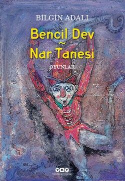 Bencil Dev - Nar Tanesi - Yapı Kredi Yayınları Kitap