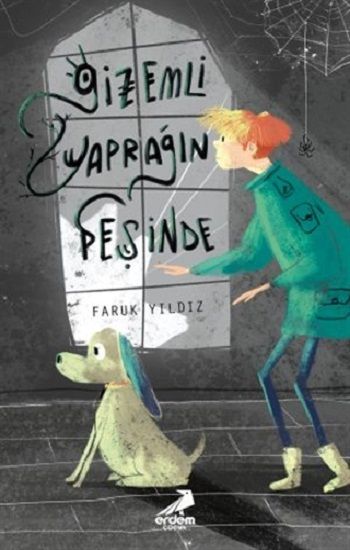 Gizemli Yaprağın Peşinde - Erdem Çocuk Kitap