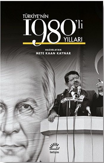 Türkiye'nin 1980'li Yılları (Ciltli) - İletişim Yayınları Kitap