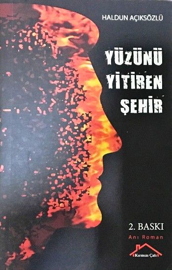 Yüzünü Yitiren Şehir - Kırmızı Çatı Yayınları Kitap