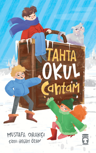 Tahta Okul Çantam - Timaş Çocuk Kitap