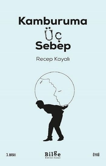 Kamburuma Üç Sebep - Bilge Kültür Sanat Kitap