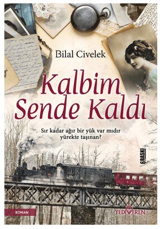 Kalbim Sende Kaldı - Yediveren Yayınları Kitap