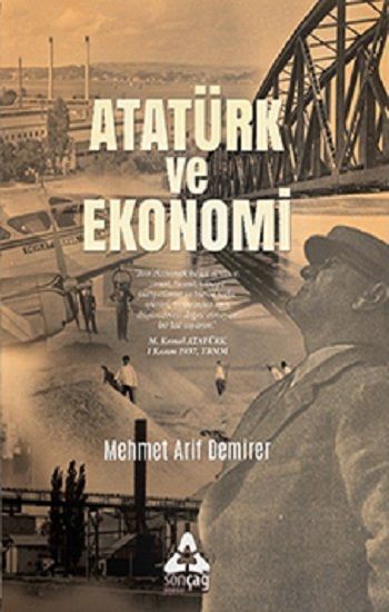 Atatürk Ve Ekonomi - Sonçağ Kitap