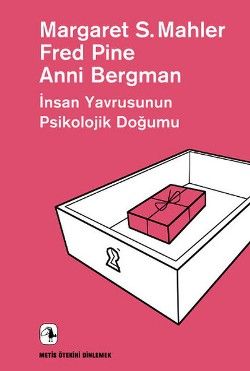 İnsan Yavrusunun Psikolojik Doğumu - Metis Yayınları Kitap