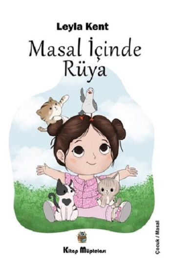 Masal İçinde Rüya - Kitap Müptelası Yayınları Kitap