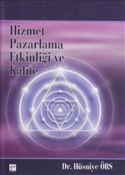 Hizmet Pazarlama Etkinliği ve Kalite - Gazi Kitabevi Kitap