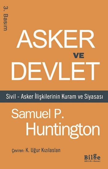Asker ve Devlet - Bilge Kültür Sanat Kitap