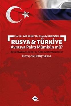 Rusya ve Türkiye Avrasya Paktı Mümkün mü? - SRT Yayınları Kitap