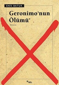 Geronimo’nun Ölümü - Sel Yayıncılık Kitap