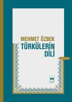 Türkülerin Dili - Ötüken Neşriyat Kitap
