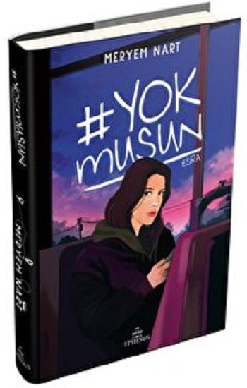 Yok musun (Ciltli) - Ephesus Yayınları Kitap