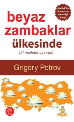 Beyaz Zambaklar Ülkesinde - Hayat Yayınları Kitap