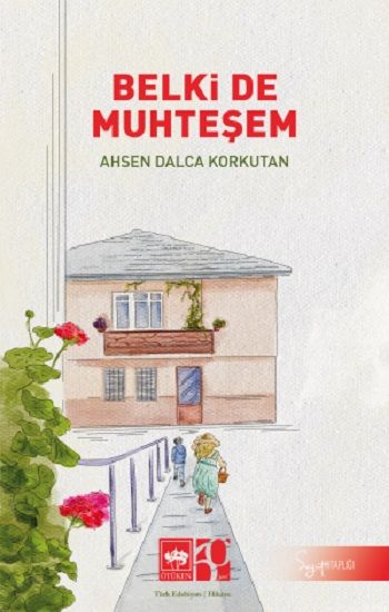 Belki De Muhteşem - Ötüken Neşriyat Kitap