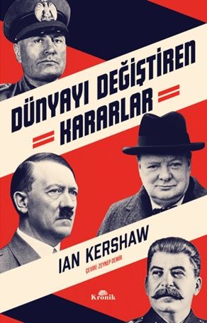 Dünyayı Değiştiren Kararlar - Kronik Kitap Kitap