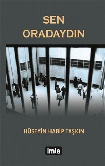 Sen Oradaydın - İmla Yayınevi Kitap