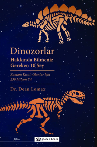 Dinozorlar Hakkında Bilmeniz  Gereken 10 Şey - Epsilon Yayınları Kitap
