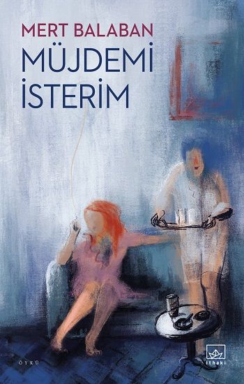 Müjdemi İsterim - İthaki Yayınları Kitap